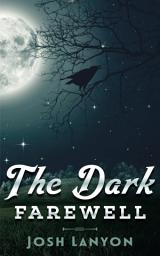Icon image The Dark Farewell