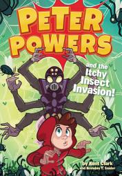 Icon image Peter Powers and the Itchy Insect Invasion!