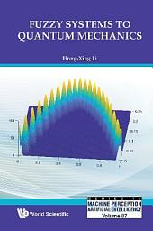 Icon image Fuzzy Systems to Quantum Mechanics