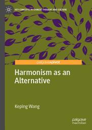 Icon image Harmonism as an Alternative