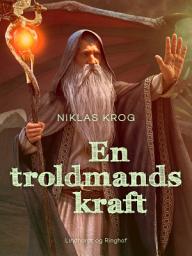 Icon image En troldmands kraft