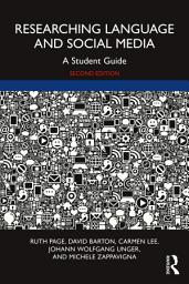 Icon image Researching Language and Social Media: A Student Guide, Edition 2