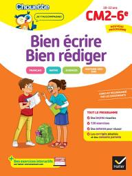Icon image Chouette - Bien écrire, bien rédiger CM2/6e