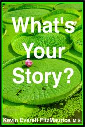 Icon image What’s Your Story?