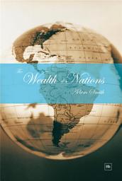 Icon image The Wealth of Nations: With an introduction by Jonathan B. Wight, University of Richmond