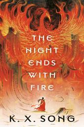 Icon image The Night Ends with Fire