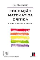 Icon image Educação matemática crítica: A questão da democracia