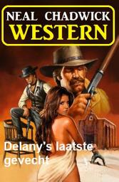 Icon image Delany's laatste gevecht: Western
