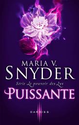 Icon image Puissante: T3 - Le Pouvoir des Lys