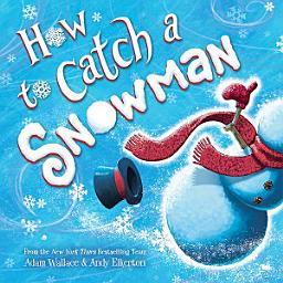 Icon image How to Catch a Snowman