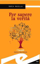 Icon image Per sapere la verita'