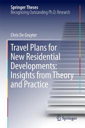 Icon image Travel Plans for New Residential Developments: Insights from Theory and Practice