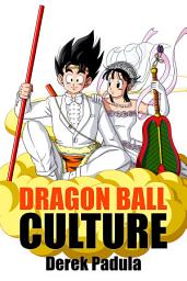 Icon image Dragon Ball Culture: Anime