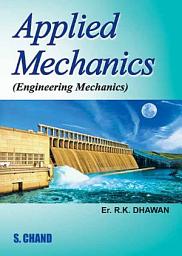 Icon image Applied Mechanics (Engineering Mechanics)