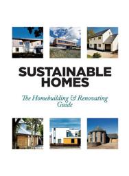 Icon image Sustainable Homes: The Homebuilding & Renovating Guide