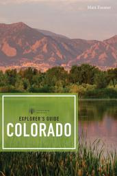 Icon image Explorer's Guide Colorado: Edition 3