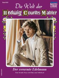 Icon image Die Welt der Hedwig Courths-Mahler 603: Der verarmte Edelmann