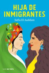Icon image Hija de inmigrantes