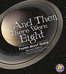 Icon image And Then There Were Eight: Poems about Space