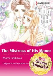 Icon image [With Bonus Episode !]THE MISTRESS OF HIS MANOR: Harlequin Comics
