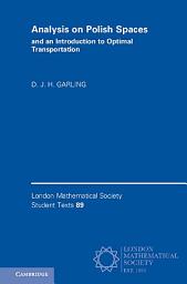 Icon image Analysis on Polish Spaces and an Introduction to Optimal Transportation