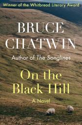 Icon image On the Black Hill: A Novel