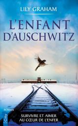 Icon image L'enfant d'Auschwitz