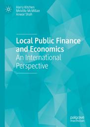 Icon image Local Public Finance and Economics: An International Perspective