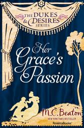 Icon image Her Grace's Passion