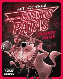 Icon image Agencia Cuatro Patas 2. Cazando pistas