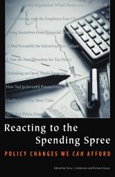 Icon image Reacting to the Spending Spree: Policy Changes We Can Afford