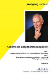 Icon image Allgemeine Behindertenpädagogik: 2 Teile in einem Band. Teil 1: Sozialwissenschaftliche und psychologische Grundlagen. Tl. 2: Neurowissenschaftliche Grundlagen, Diagnostik, Pädagogik und Therapie