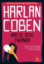 Icon image Não se deixe enganar