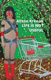 Icon image Life Is Not Useful