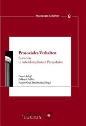 Icon image Prosoziales Verhalten: Spenden in interdisziplinärer Perspektive