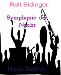 Icon image Symphonie der Nacht: NEUE SATIREN