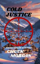 Icon image Cold Justice, A Buck Taylor Mystery Book 14