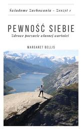 Icon image PEWNOŚĆ SIEBIE: Zdrowe poczucie własnej wartości