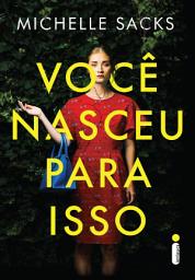 Icon image Você nasceu para isso
