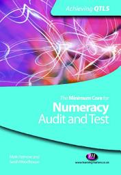Icon image The Minimum Core for Numeracy: Audit and Test