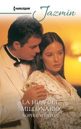Icon image La hija del millonario