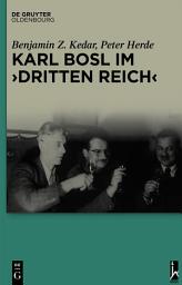 Icon image Karl Bosl im „Dritten Reich“