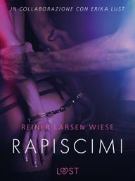 Icon image Rapiscimi - Breve racconto erotico