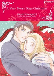 Icon image A VERY MERRY STEP-CHRISTMAS: Harlequin Comics