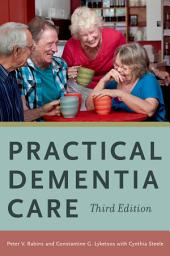 Icon image Practical Dementia Care: Edition 3