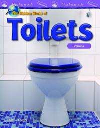 Icon image The Hidden World of Toilets: Volume: Read Along or Enhanced eBook