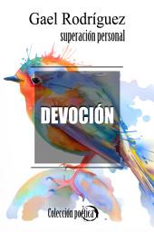 Icon image Devoción: Colección poética de superación personal