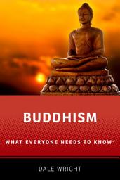 Icon image Buddhism: What Everyone Needs to Know®