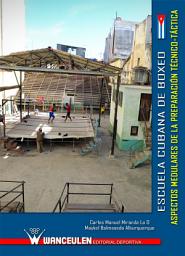 Icon image Escuela cubana de boxeo: Aspectos medulares de la preparación técnico-táctica