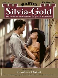 Icon image Silvia-Gold 174: Als wäre es Schicksal